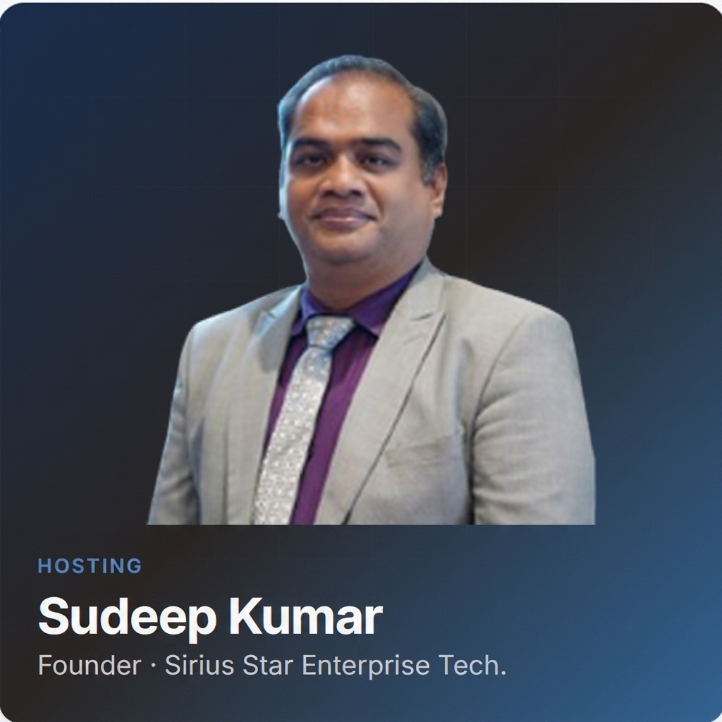 Sudeep Kumar, Founder of Sirius Star Enterprise Technologies